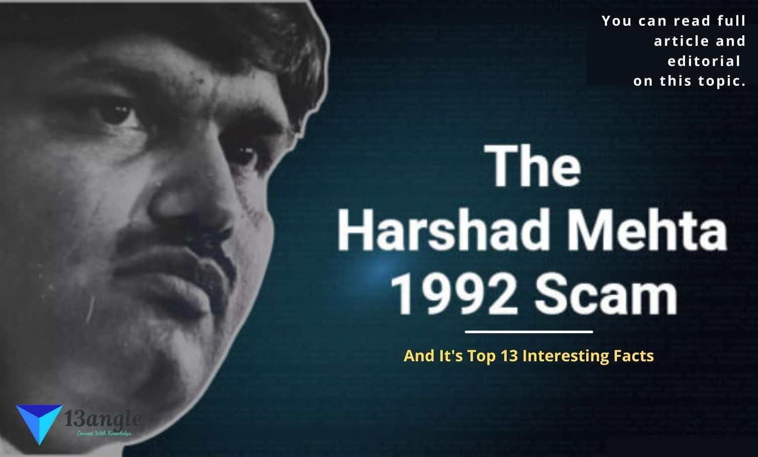 Indian Stock Market Scam 1992 And It's Top 13 Interesting Facts- 13angle.com