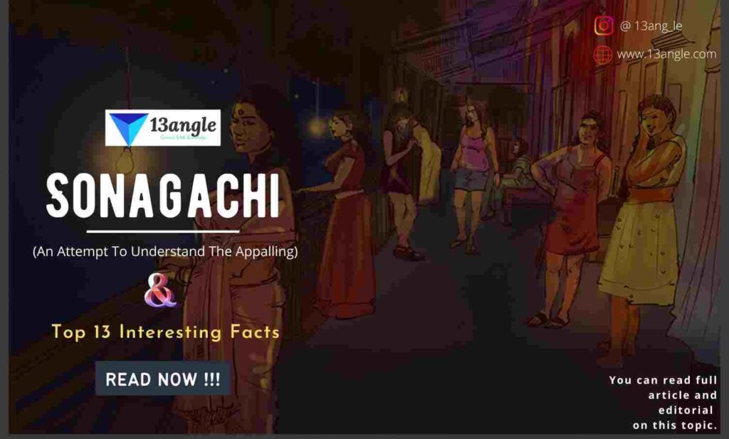 The Sonagachi And Its Top 13 Interesting Facts- 13angle.com