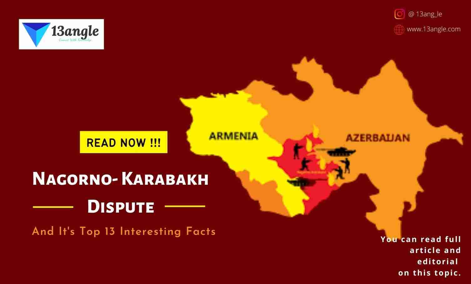 Nagorno- Karabakh Dispute- 13angle