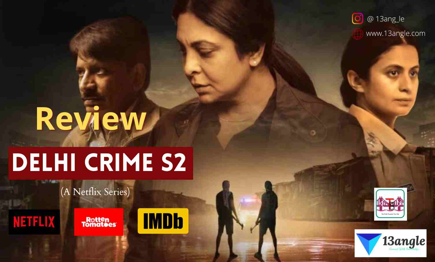 Review On Delhi Crime S2- 13angle.com