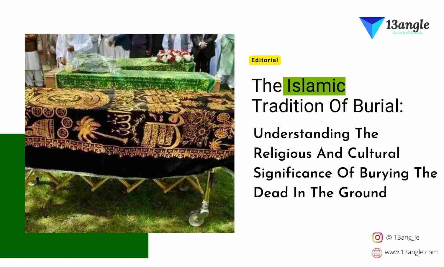 The Islamic Tradition Of Burial Understanding The Religious And Cultural Significance Of Burying The Dead In The Ground- The Bridge