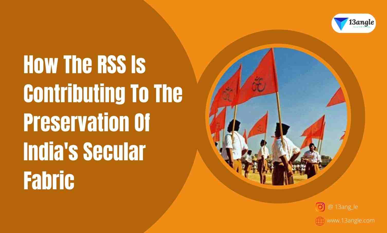 How The RSS Is Contributing To The Preservation Of India's Secular Fabric- 13angle