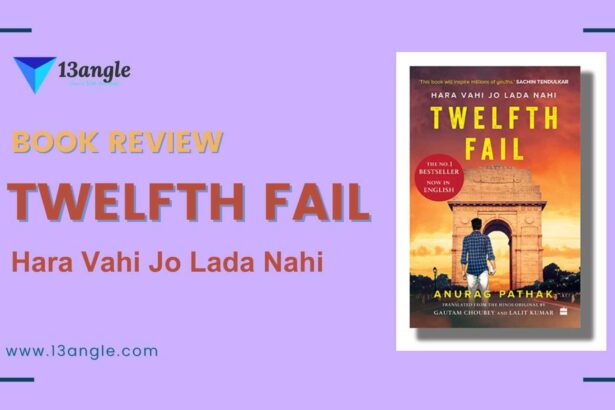 Book Review on Twelfth Fail- The Bridge