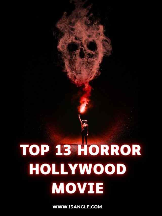 Top 13 Horror Hollywood Movie- The Bridge (13angle)