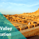 Indus Valley Civilization- 13angle.com