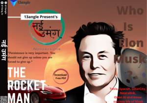 Who Is Elon Musk- 13angle.com