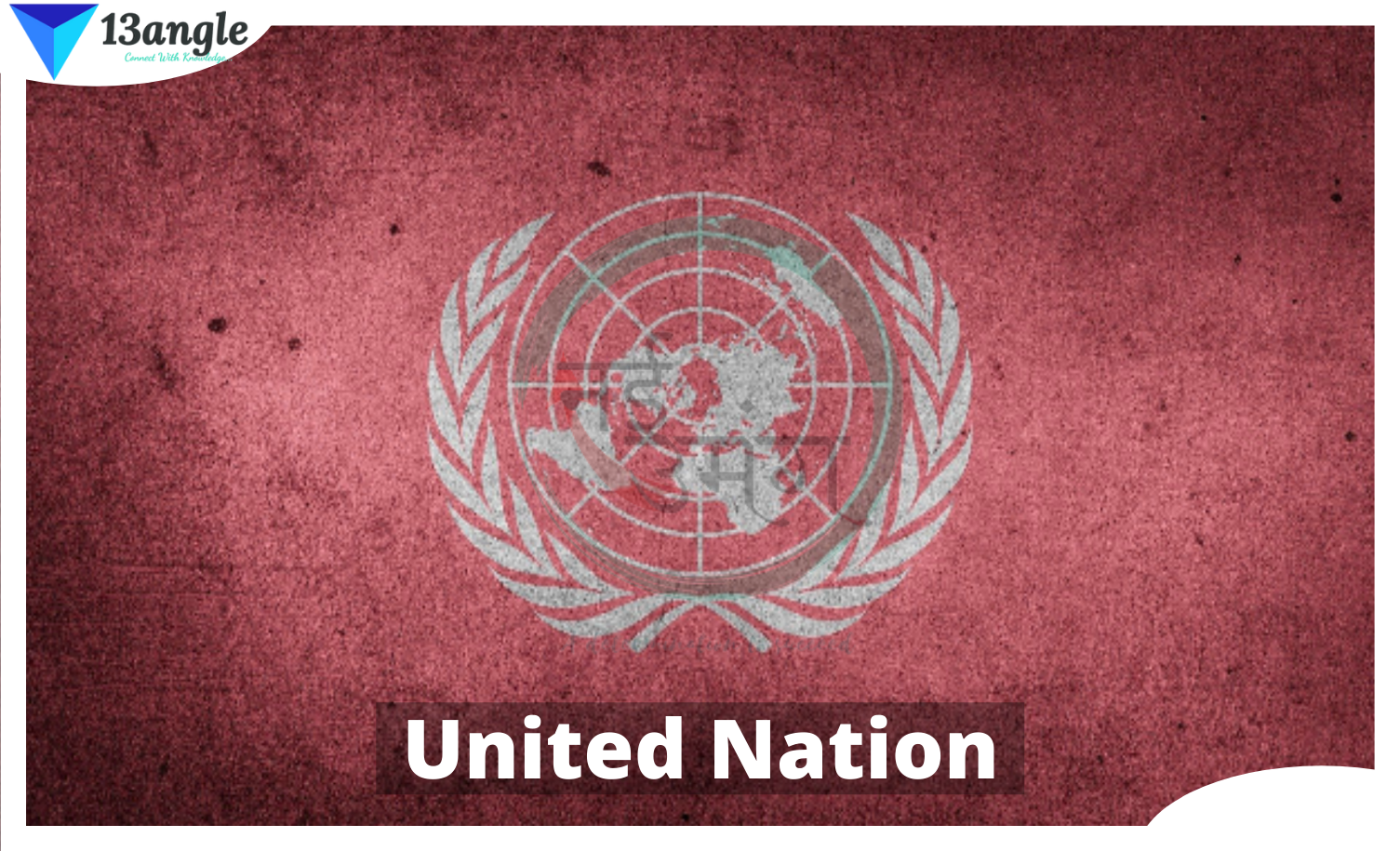 United Nation- 13angle.com