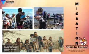 M I G R A T I O N Crisis in Europe- 13angle.com