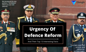 Urgency Of Defence Reform- 13angle.com