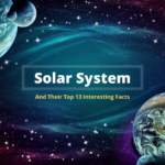 Solar System and their top 13 interesting facts- 13angle.com