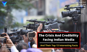 The Crisis And Credibility Facing Indian Media- 13angle.com