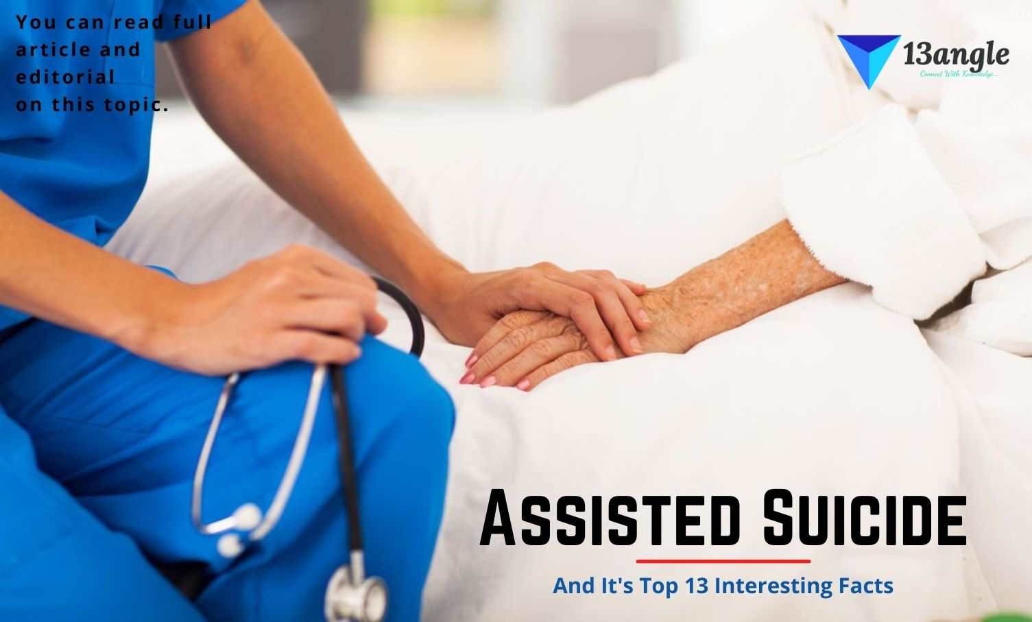 Assisted Suicide And It's Top 13 Interesting Facts- 13angle.com