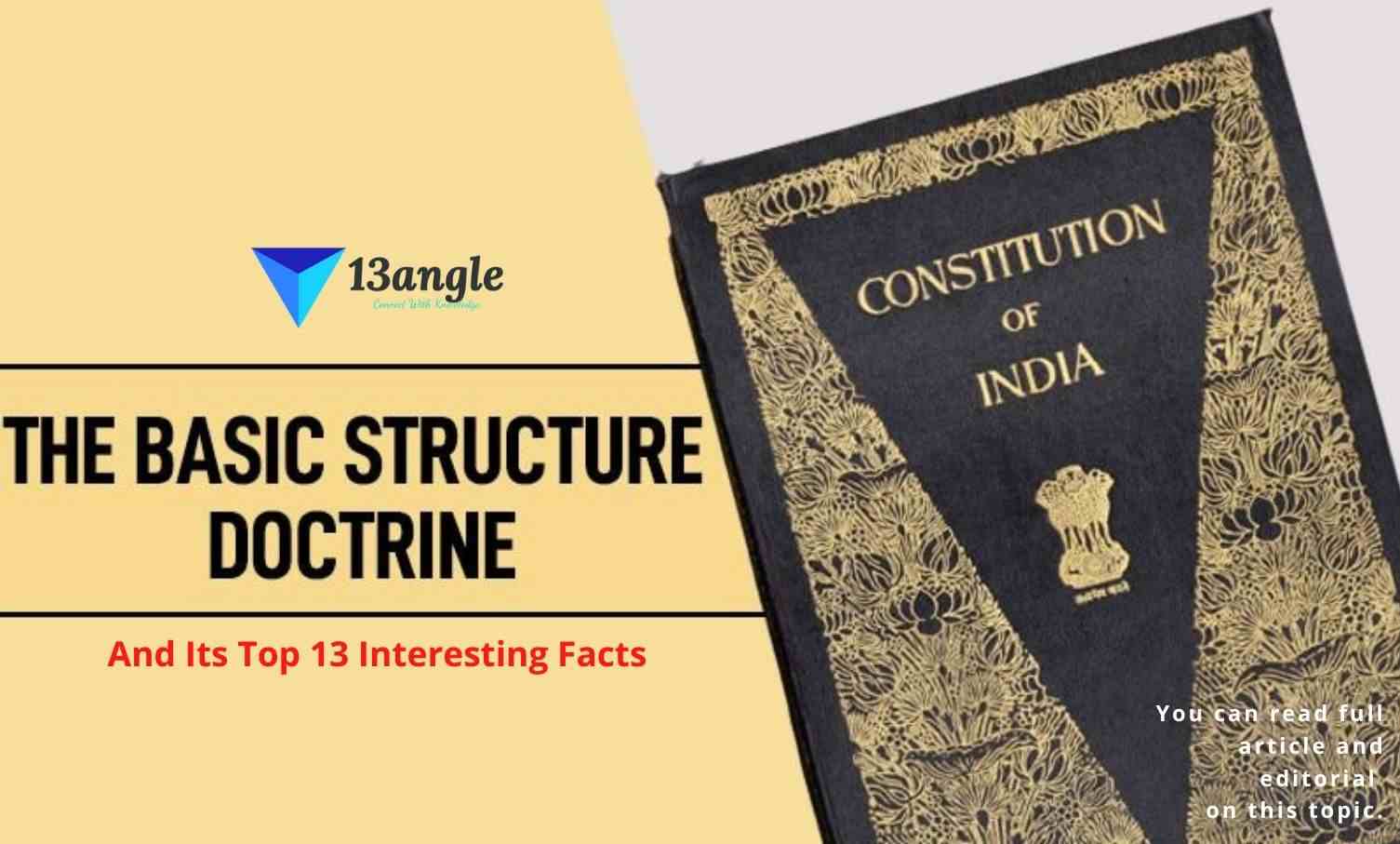 Basic Structure Doctrine And Its Top 13 Interesting Facts- 13angle.com