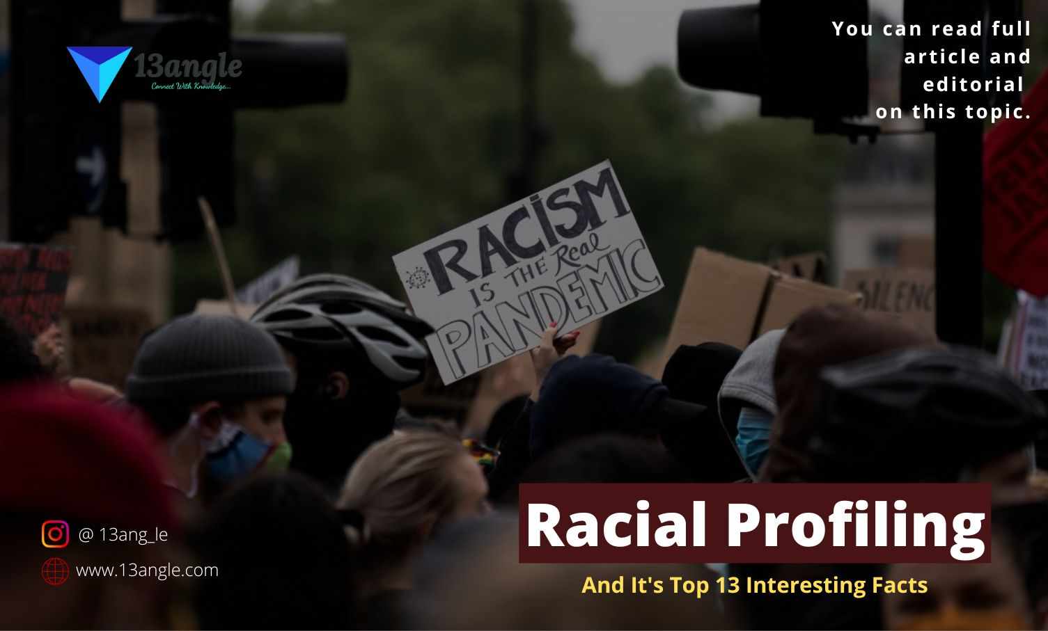 Racial Profiling And It's Top 13 Interesting Facts- 13angle.com