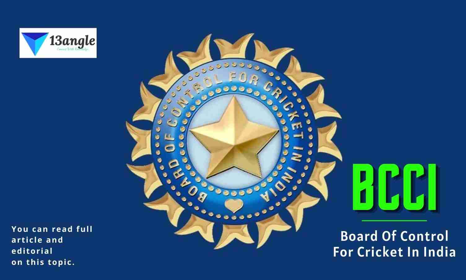 Board Of Control For Cricket In India (BCCI)- 13angle.com