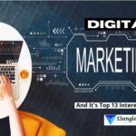 Digital Marketing And It's Top 13 Interesting Facts- 13angle.com