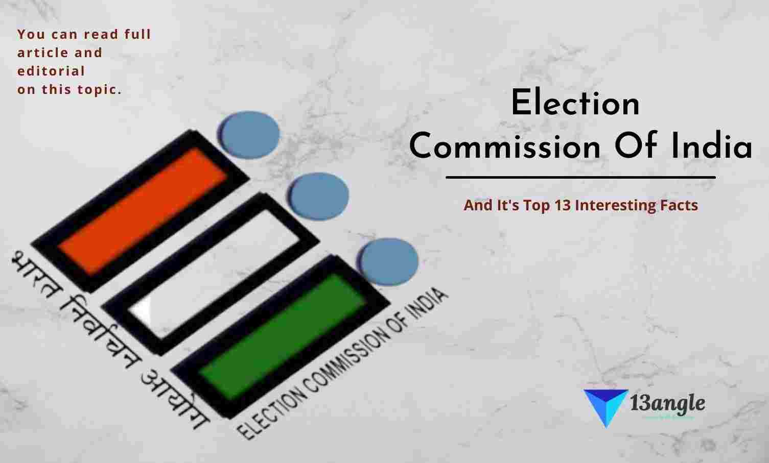 Election Commission Of India- 13angle.com