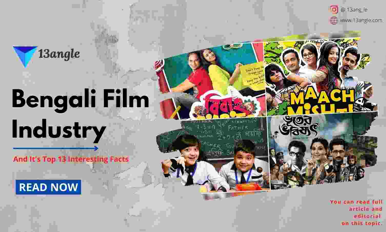 Bengali Film Industry And It's Top 13 Interesting Facts- 13angle.com