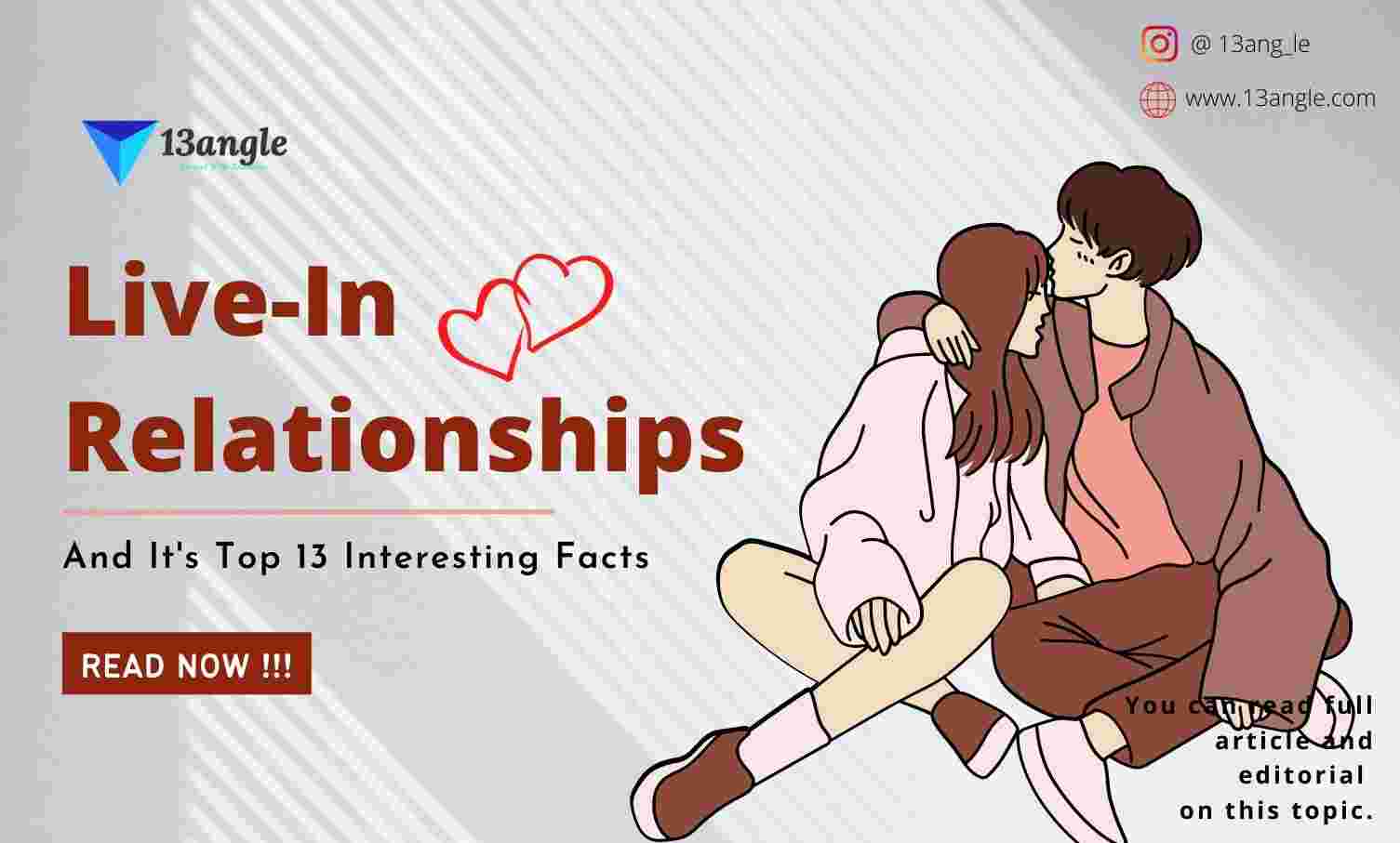 Live-In Relationships And It's Top 13 Interesting Facts- 13angle.com