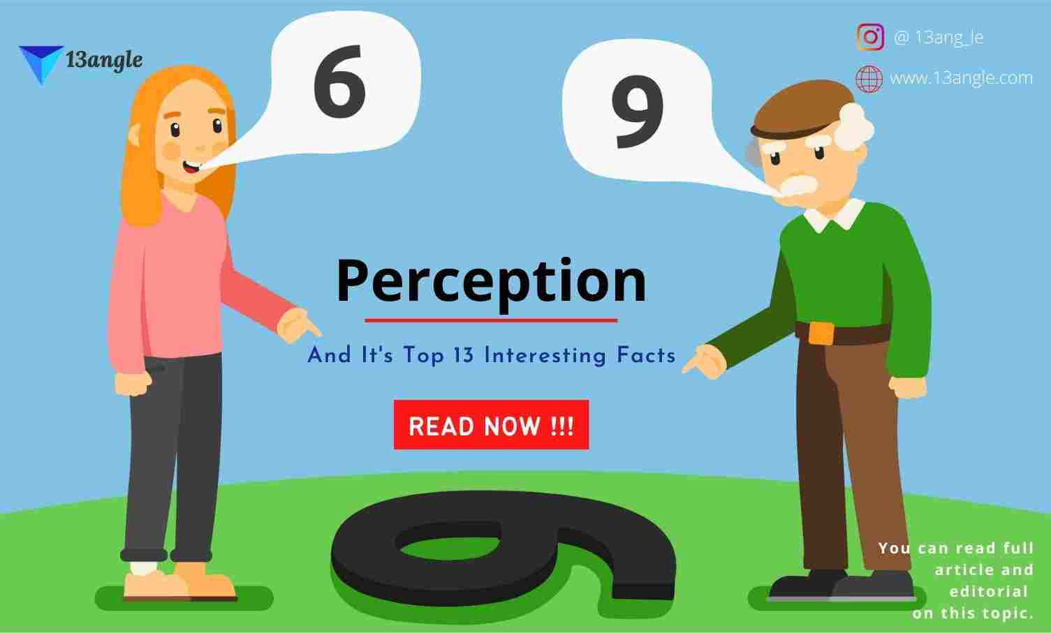 Perception And It's Top 13 Interesting Facts- 13angle.com