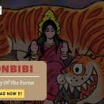 Bonbibi-The Lady Of The Forest- 13angle.com