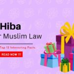 Hiba Under Muslim Law- 13angle.com