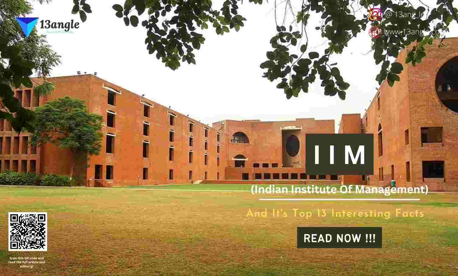 IIM And It's Top 13 Interesting Facts- 13angle.com