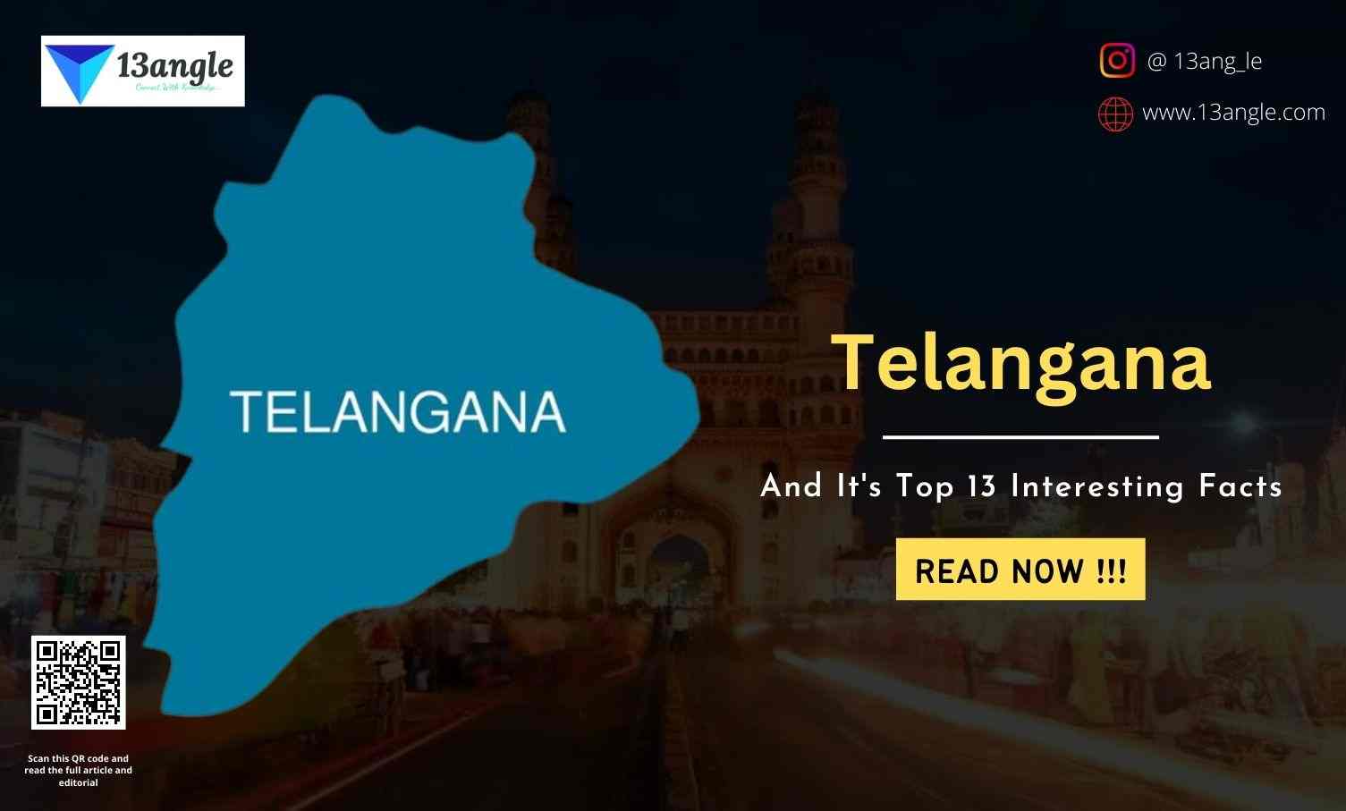 Telangana And It's Top 13 Interesting Facts- 13angle.com