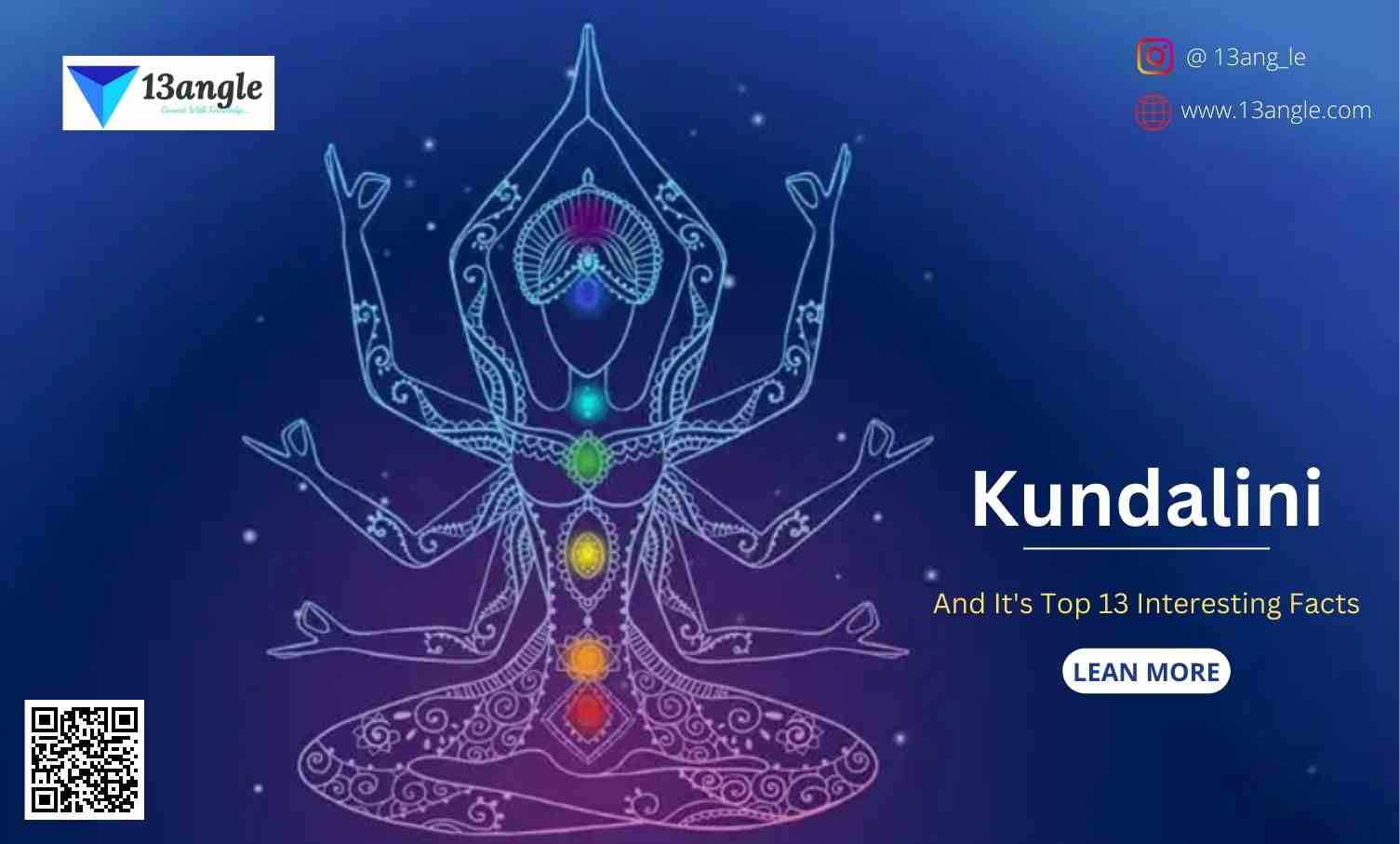 Kundalini And It's Top 13 Interesting Facts- 13angle.com