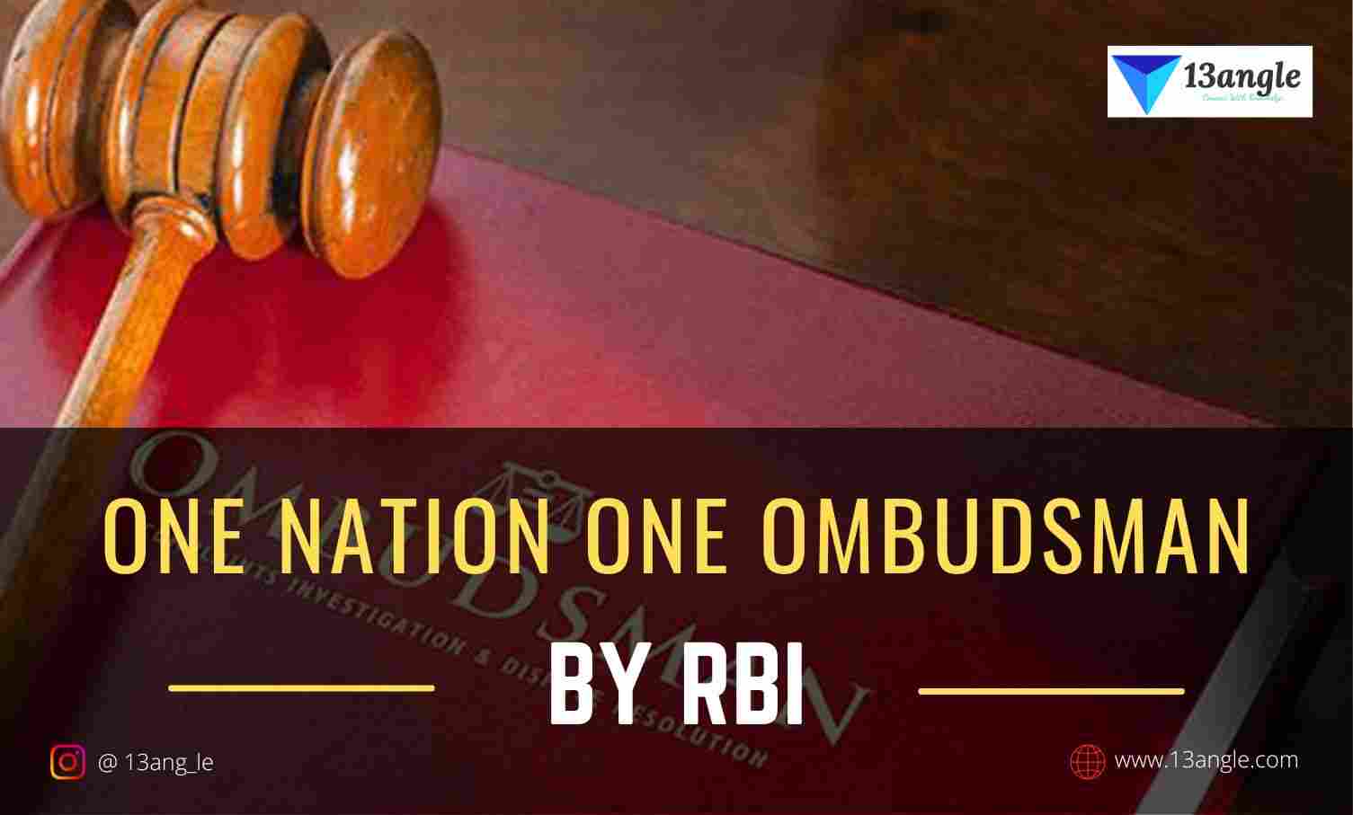Short Notes On One Nation One Ombudsman By RBI- 13angle.com