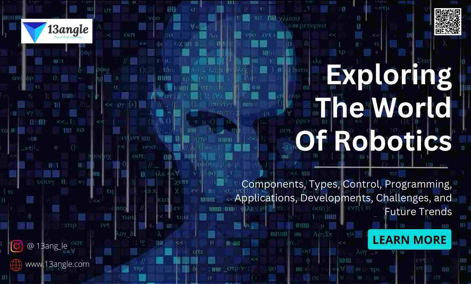 Exploring The World Of Robotics- 13angle.com