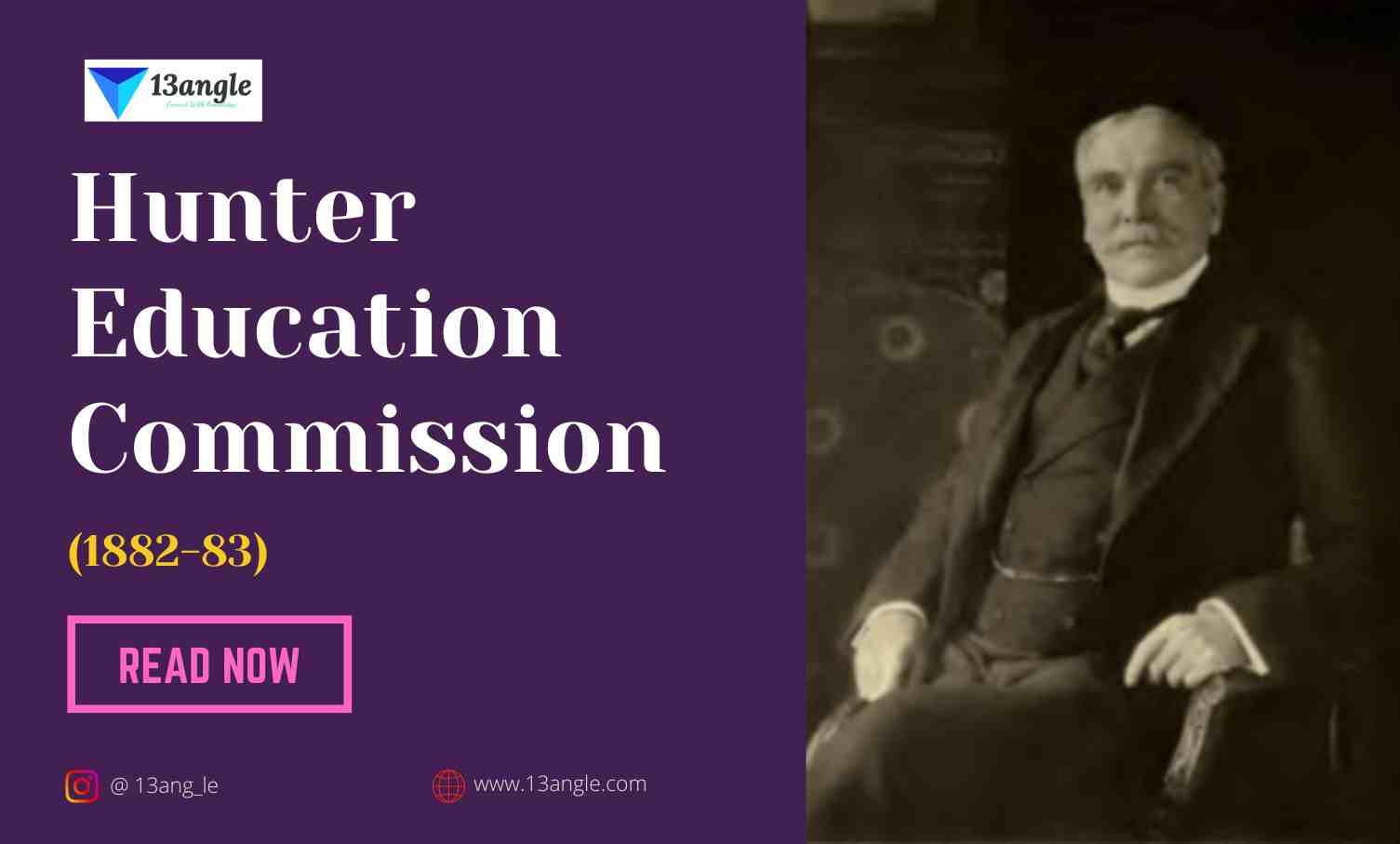Notes on Hunter Education Commission (1882-83)- 13angle.com