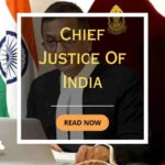Short Notes On Chief Justice Of India- 13angle.COM