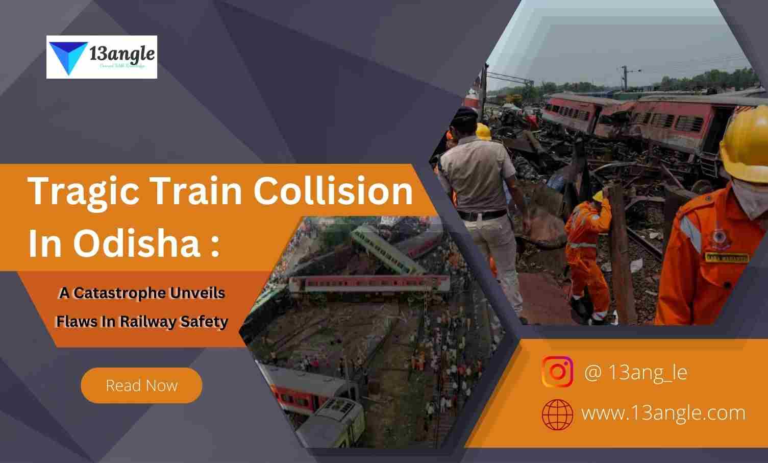 Tragic Train Collision In Odisha- 13angle.com